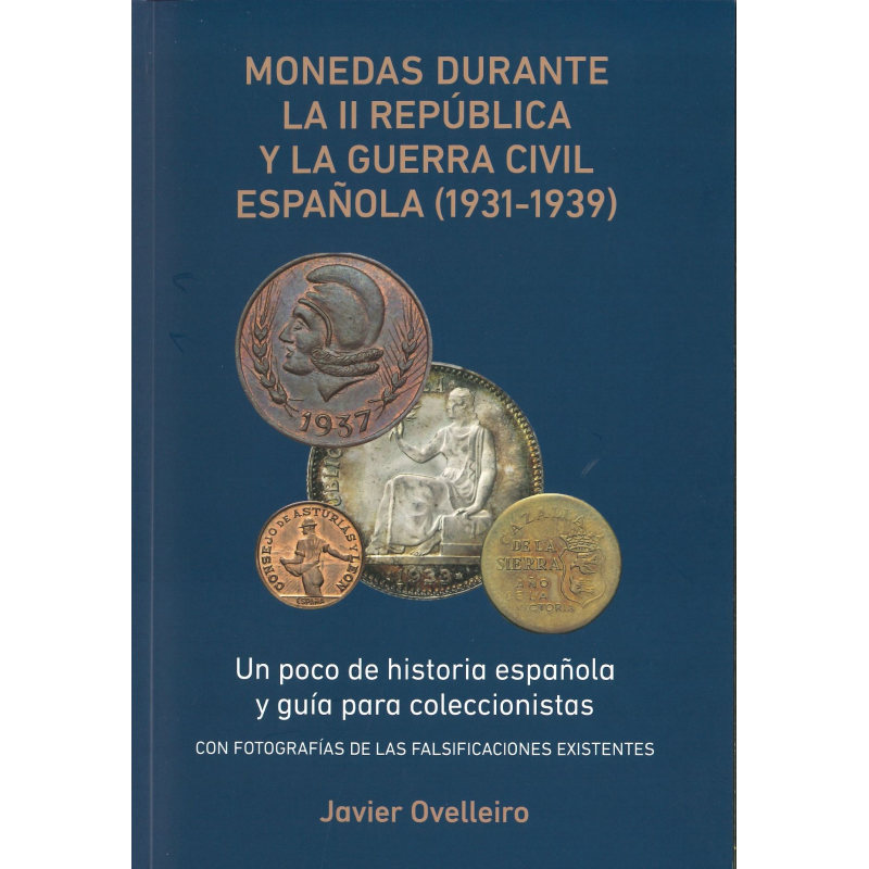 Libro numismática las monedas durante la segunda República y Guerra Civil Española