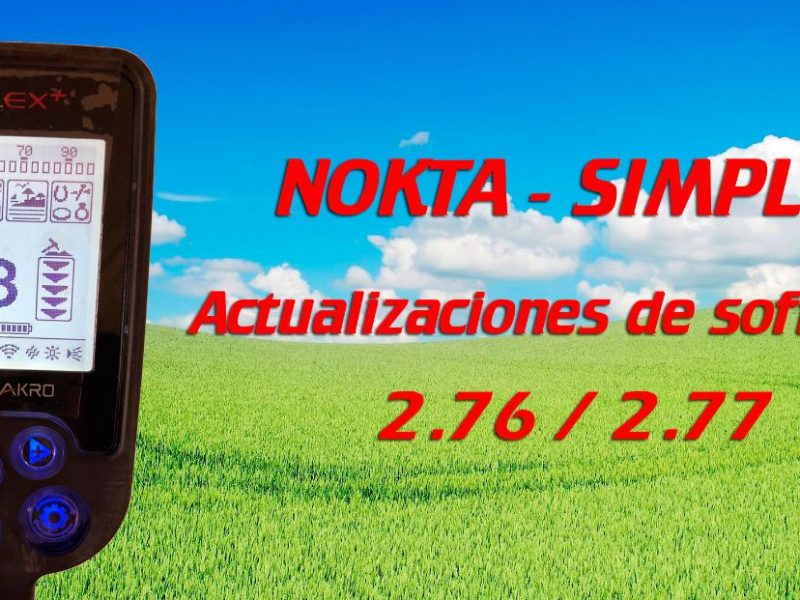 Actualizaciones de Software 2.76 | 2.77 – Nokta Simplex. Aquí las tienes!