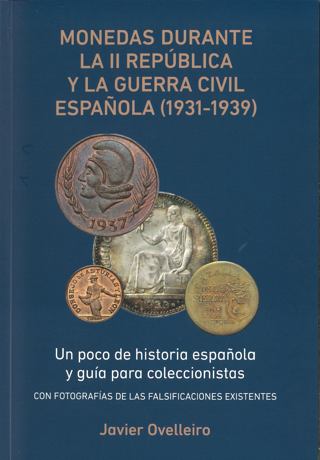 Catálogo sobre las monedas de la II República y Guerra Civil Española